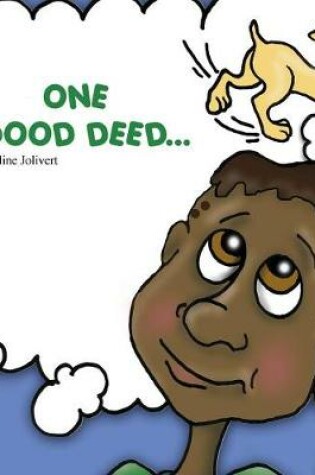 Cover of One Good Deed...