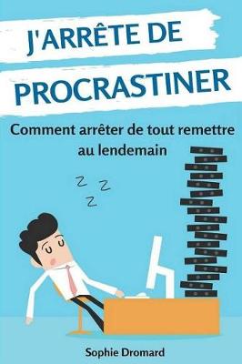 Book cover for J'Arrete de Procrastiner