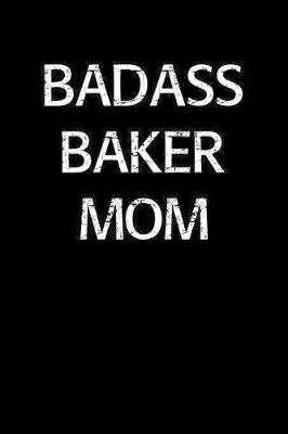 Book cover for Badass Baker Mom