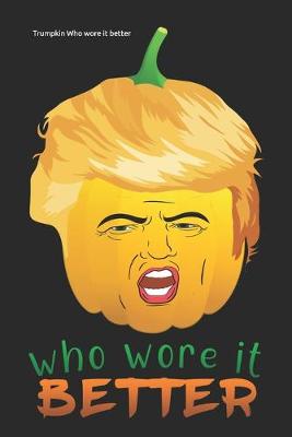 Book cover for Trumpkin Who wore it better