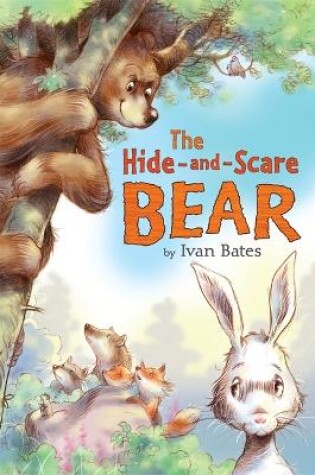 Cover of The Hide-and-Scare Bear