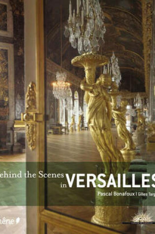 Cover of Behind the Scenes in Versailles