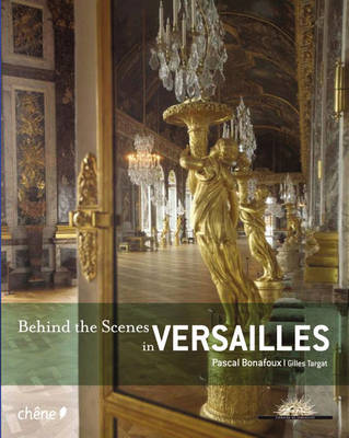 Cover of Behind the Scenes in Versailles