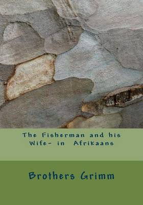 Book cover for The Fisherman and his Wife- in Afrikaans