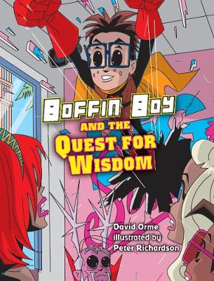 Book cover for Boffin Boy and the Quest for Wisdom