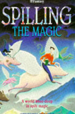 Cover of Spilling The Magic