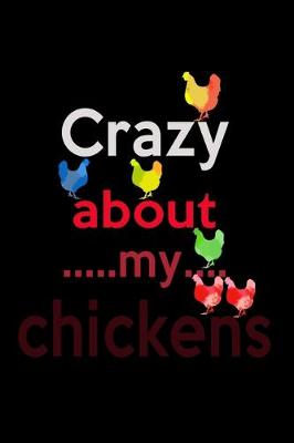 Book cover for Crazy about my Chicken