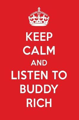 Book cover for Keep Calm and Listen to Buddy Rich