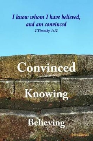 Cover of Believing Knowing Convinced