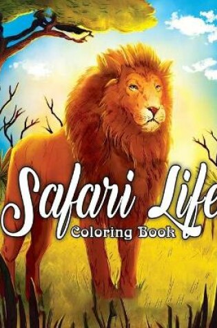 Cover of Safari Life Coloring Book