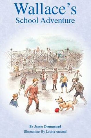 Cover of Wallace's School Adventure