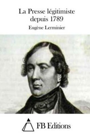 Cover of La Presse légitimiste depuis 1789