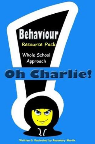 Cover of Oh Charlie! Behaviour Resource Pack