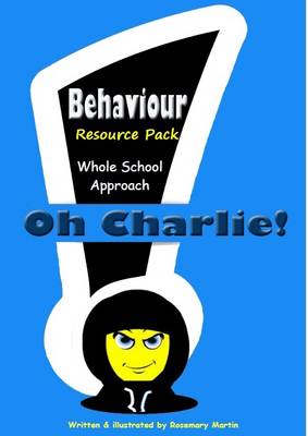 Book cover for Oh Charlie! Behaviour Resource Pack