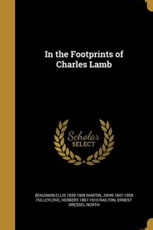 Cover of In the Footprints of Charles Lamb