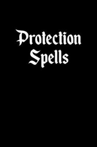 Cover of Protection Spells