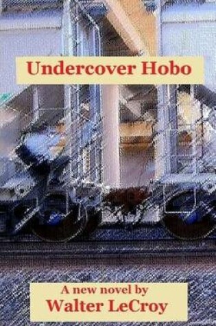 Cover of Undercover Hobo