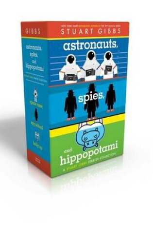 Cover of Astronauts, Spies, and Hippopotami