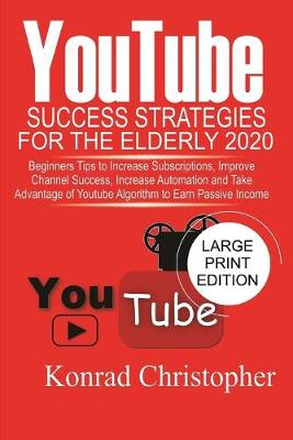 Book cover for YouTube Success Strategies for The Elderly 2020