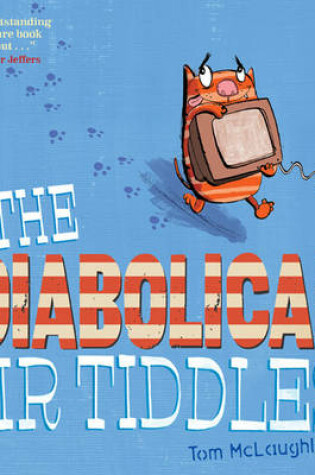 Cover of The Diabolical Mr Tiddles