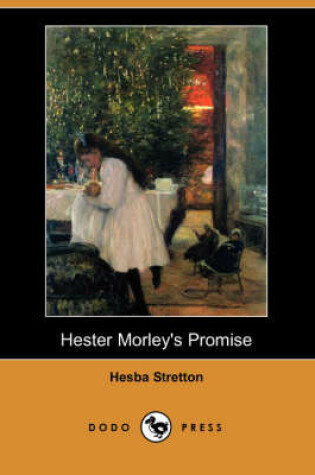 Cover of Hester Morley's Promise (Dodo Press)