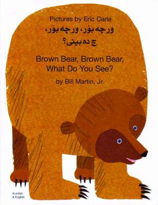 Book cover for Brown Bear, Brown Bear, What Do You See? In Kurdish and English