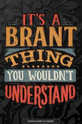 Book cover for It's A Brant Thing You Wouldn't Understand