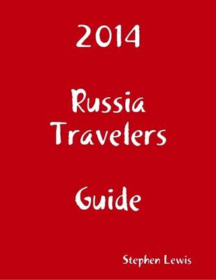 Book cover for 2014 Russia Travelers Guide