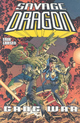 Book cover for Savage Dragon Volume 6: Gang War