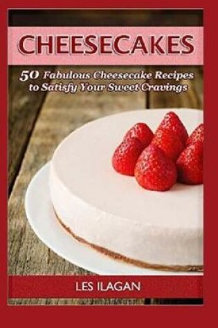 Cover of Fabulous Cheesecake Recipes!