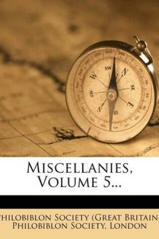 Cover of Miscellanies, Volume 5...