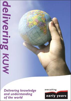 Cover of Delivering Knowledge and Understanding of the World