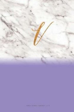Cover of V - Lavender Marble Journal 5 X 8