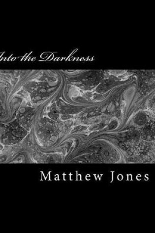 Cover of Into the Darkness