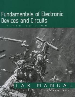 Book cover for Fundamentals of Electronic Devices and Circuits Lab Manual