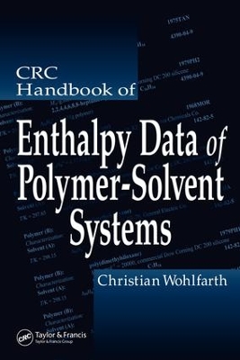 Book cover for CRC Handbook of Enthalpy Data of Polymer-Solvent Systems