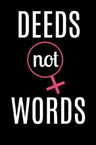 Cover of Deeds Not Words