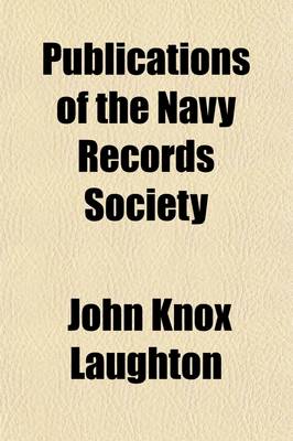 Book cover for Publications of the Navy Records Society (Volume 1; V. 20)