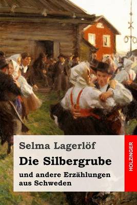 Book cover for Die Silbergrube
