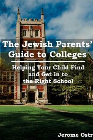 Cover of The Jewish Parents' Guide to Colleges