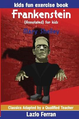 Book cover for Frankenstein (Annotated) for kids