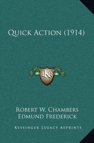 Cover of Quick Action (1914)