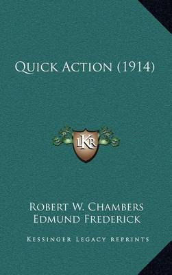 Book cover for Quick Action (1914)