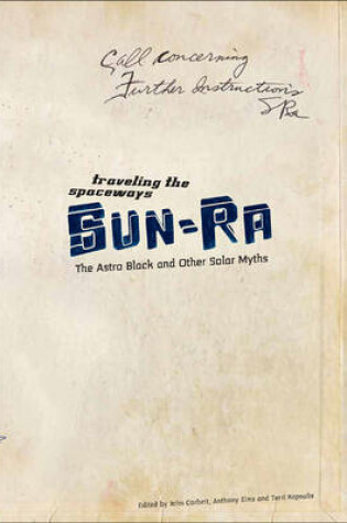 Cover of Traveling the Spaceways - Sun Ra, the Astro Black and other Solar Myths