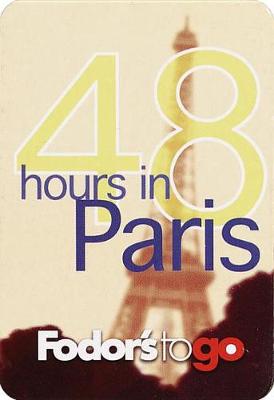 Book cover for Fodor's to Go 48 Hours in Paris