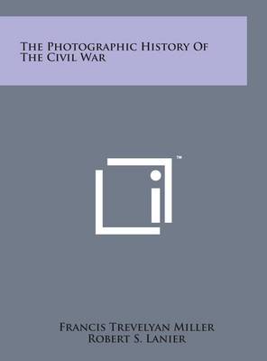 Cover of The Photographic History of the Civil War