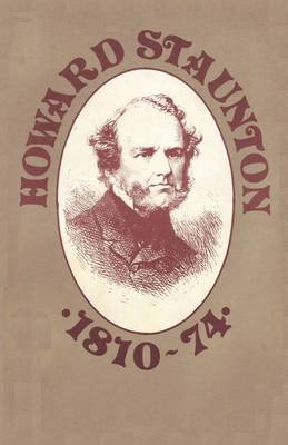 Book cover for Howard Staunton 1810-74