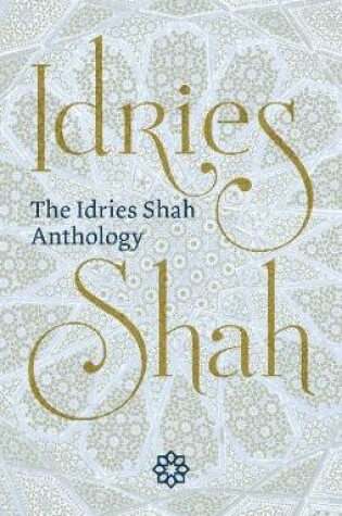 Cover of The Idries Shah Anthology