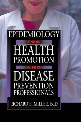 Book cover for Epidemiology for Health Promotion and Disease Prevention Professionals