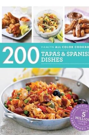 Cover of 200 Tapas & Spanish Dishes